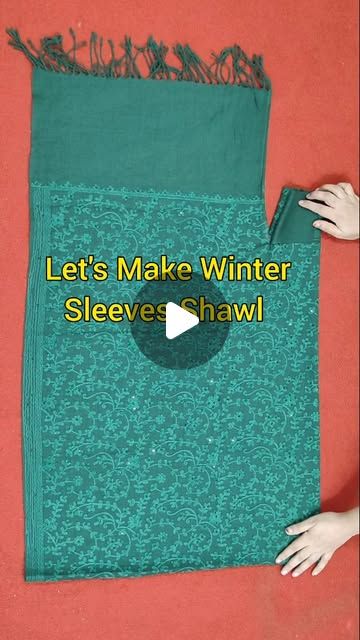 Zedi💓🇮🇳💓 on Instagram: "Winter❄️Sleeves Shawl Making At Home
#zeditrendyfashion #instagram #trending #explore #cuttingstitching #viral #reelsinstagram #winterwear #winterfashion #winterspecial #shawl #sleevesshawl #shawlfashion #shawlstyle #koreanfashion #shawldesign #newshawl #latest #winteroutfit #wollenshawl #woollenwear #sewing #hacks #tipsandtricks #foryou" Shawl With Sleeves, Sewing Scarves, Diy Shawl, Poncho With Sleeves, Shawl Design, Shrug For Dresses, Scarf Tutorial, Winter Shawl, Stylish Scarves