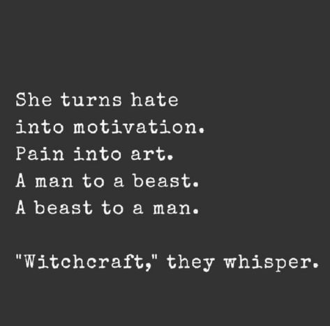 #witchcraft Witchcraft Poems, Witchcraft Sayings Quotes, Witch Phrases Quotes, Bible Verse About Witchcraft, Better Attitude, Witchy Quotes Wild Women, Bog Witch, Pagan Quotes, Witchcraft Quotes