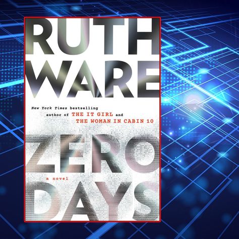 Ruth Ware’s action-packed thriller "Zero Days" is as much an exploration of grief as it is a warning about the vagaries of technology. #EPLRecommends #Thriller #Mystery #Suspense Ruth Ware Books, Ruth Ware, Night Jobs, Zero Days, Recommended Books, Old Quotes, Book Recommendations, Book Review, Bestselling Author