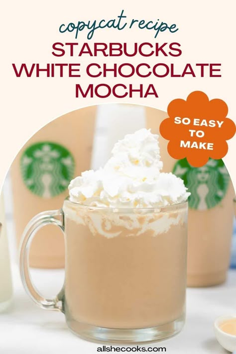 Starbucks White Chocolate Mocha Recipe Hot, White Chocolate Mocha Starbucks Recipe Hot, White Chocolate Mocha Creamer, Starbucks Peppermint White Mocha, White Chocolate Mocha Starbucks Recipe Nespresso, White Chocolate Mocha Starbucks Recipe Frappuccino, Homemade White Chocolate Mocha, White Chocolate Mocha Coffee, Homemade White Chocolate Mocha Coffee Creamer