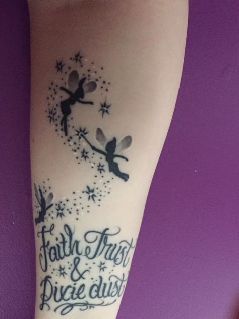 "All you need is a little faith, trust and pixie dust" ❤️ Faith Trust And Pixie Dust Tattoo, Pixie Dust Tattoo, Dust Tattoo, Faith Trust Pixie Dust, Faith Trust And Pixie Dust, Tattoo Pictures, Piercing Ideas, Faith In Love, Pattern Tattoo