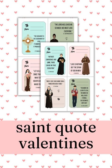 Free Printable Catholic Saint Valentines with Quotes Catholic Saints Images, Catholic Valentines, Valentine Notes, Free Activities For Kids, Catholic Saint, St Valentine, Valentine Quotes, Words Of Comfort, Romantic Gestures