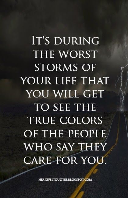 It's during the worst storms of your life that you will get to see the true colors of the people who say they care for you. Love Notes To Husband, Notes To Husband, Funny Love Notes, True Colors Quotes, Bad Storms, A Course In Miracles, Funny Love, Quotable Quotes, Love Notes