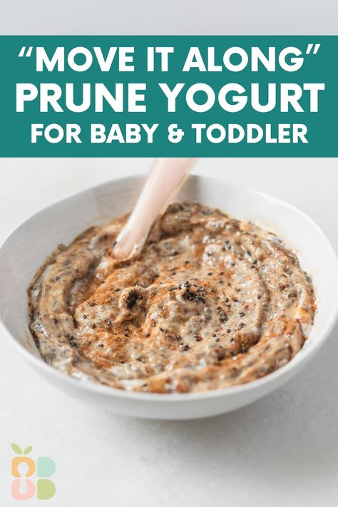 "Move It Along" Prune Yogurt for Constipation in Babies and Toddlers - Baby Led Bliss Fiber Snacks For Toddlers, Blw Yogurt, Baby Yogurt Recipes, High Fiber Toddler Snacks, Prune Recipes For Constipation, High Fiber Baby Food, Constipation For Babies, Fibrous Food, Constipation Relief Foods