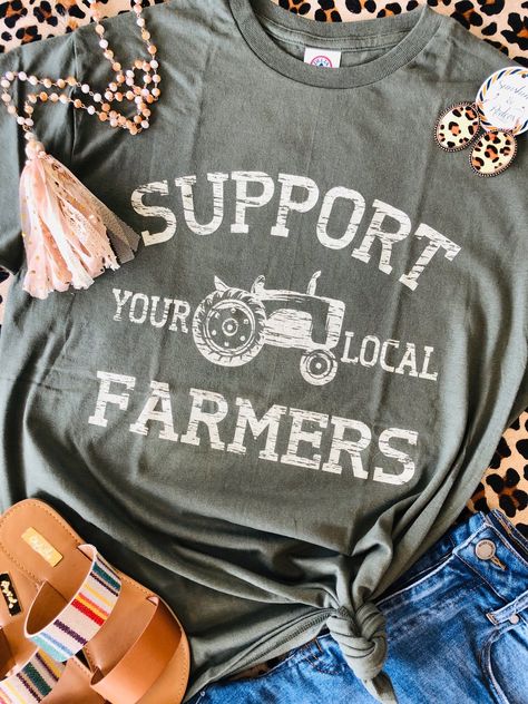 Support Local Farmers, Cute Shirt Designs, Green Fits, Support Local, Country Outfits, Military Green, Online Boutiques, Cute Shirts, Farmer