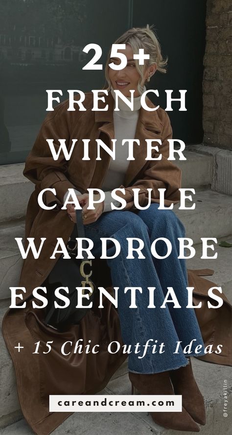 Casual French Style Winter, Chic Winter Capsule Wardrobe, Parisian Winter Capsule Wardrobe, Parisian Style Winter Chic, Minimal Chic Winter, French Winter Outfits, French Winter Style, Parisian Winter Outfits, Winter Parisian Style