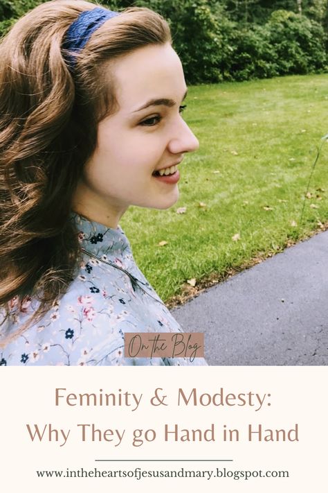 Femininity & Modesty: Why They go Hand in Hand - I've always been inspired by #FinerFemininity so here are some of my thoughts on this subject that is close to my heart. #femininity #catholic #modesty #dressingwithdignity #intheheartsofjesusandmary Catholic Modesty, Single As A Pringle, The Tabernacle, Human Soul, But Why, Hand In Hand, Knowing God, Good Good Father, My Thoughts