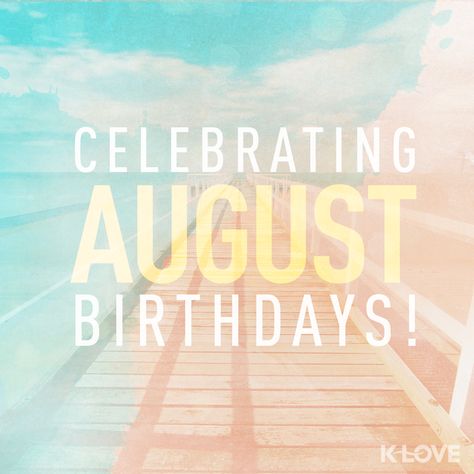 Happy Birthday August babies! #HappyBirthday #August August Blessings Quotes, Birthday Hugs And Kisses, Happy Birthday August, August Blessings, August Birthdays, Happy August, Blessings Quotes, Birthday Hug, Hbd Quotes