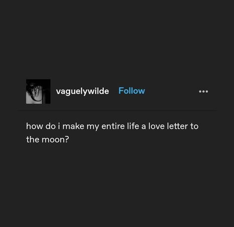 Text About Moon, Moon Quotes Romantic, Moon Quotes, Literature Quotes, A Love Letter, Aesthetic Words, Poem Quotes, Love Letter, Real Quotes