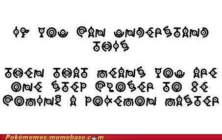 Well I Can Read Unown Writing Can You Unown Alphabet, Unown Pokemon, Pokemon Letters, Gotta Catch Them All, Most Asked Questions, Pokémon Master, Pokemon Memes, Pokemon Funny, All Pokemon