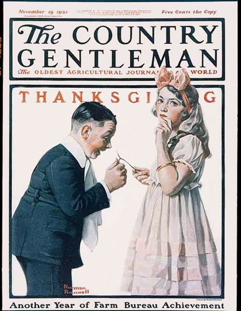 Norman Rockwell Thanksgiving, Norman Rockwell Prints, Norman Rockwell Art, Country Gentleman, Rockwell Paintings, Norman Rockwell Paintings, Thanksgiving Art, Saturday Evening Post, Thanksgiving Greetings