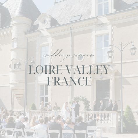 Loire Valley wedding venues in france - destination wedding photographer in france #loirevalleywedding #francewedding Loire Valley Wedding, Wedding Venue France, Loire Valley France, France Wedding, Loire Valley, Valley Wedding, Destination Wedding Photographer, Wedding Venue, Destination Wedding