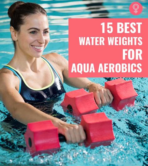 The 15 Best Water Weights For Aqua Aerobics Pool Aerobics Workout, Water Aerobics Routine, Pool Weights, Water Aerobic Exercises, Water Aerobics Workout, Aquatic Exercises, Aqua Fitness, Sciatica Exercises, Pool Workout