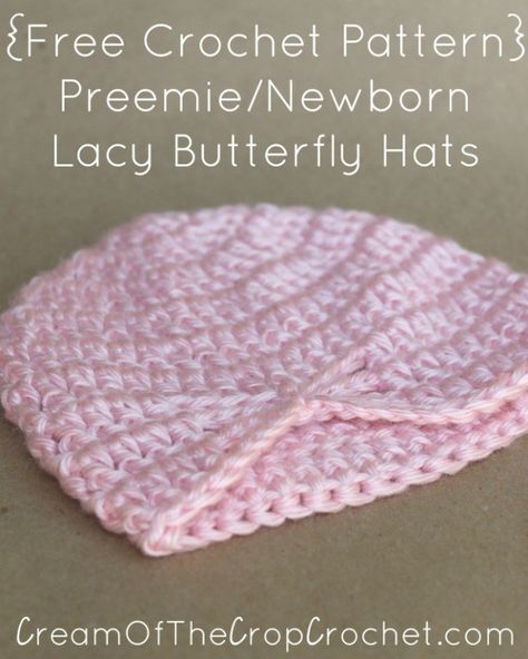 Crochet Preemie Hats, Beanie Ideas, Butterfly Hat, Preemie Crochet, Preemie Hats, Newborn Crochet Patterns, Preemie Baby, Crochet Baby Hat Patterns, Newborn Hats