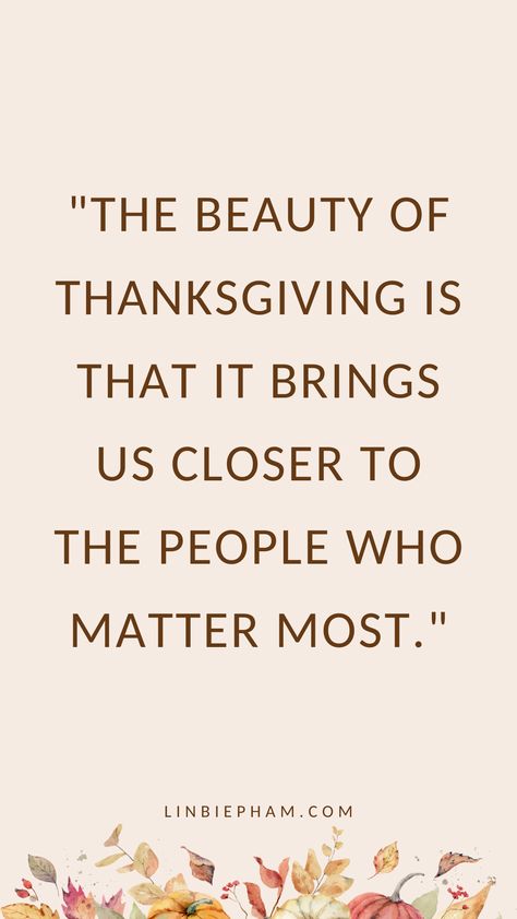 159 Uplifting and Happy Thanksgiving Quotes to Spread Gratitude and Cheer Aesthetic Thanksgiving Quotes, Thanksgiving Friendsgiving Quotes, Thanksgiving Meaning Quotes, Thanksgiving Messages For Family, Thanksgiving Quotes Inspirational Family, Thanksgiving Messages Quote, Thanksgiving Family Quotes, Happy Thanksgiving Images Quotes, Thanksgiving Week Quotes