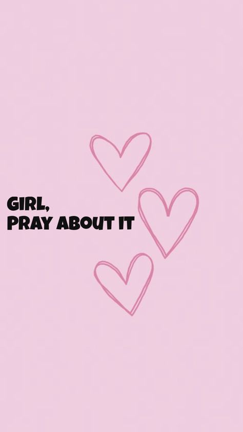 Girl pray about it aesthetic Christian reminder God Girl Aesthetic, Pink Christian Quotes, Christian Pink Aesthetic, Christian Pink Wallpaper, Pink Christian Aesthetic, Christian Reminders, Pink Christian Wallpaper, Spiritual Uplifting Quotes, Prayer Wallpaper