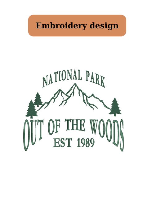 National Park Embroidery, Taylor Lyrics, Out Of The Woods, Vintage Crewneck, Embroidery Machine, Embroidery Design, Machine Embroidery, National Park, Embroidery Designs