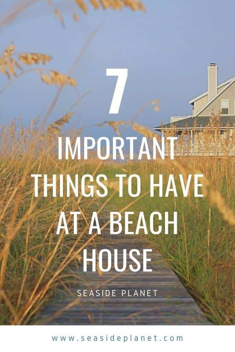 Seven Important Things to Have at a Beach House Renting Out Your Beach House, Beach House Necessities, Beach House Rental Decor, Beach Rental Decor, Small Beach House Interior, Florida Airbnb, Shore House Decor, Simple Beach House, Beach Airbnb