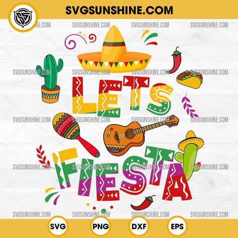 Let's Fiesta SVG, Cinco De Mayo SVG, Mexican Holiday SVG Mexican Svg Free, Fiesta Svg Free, Mexican Flag Svg, Black Graphic T-shirt For Cinco De Mayo, Cinco De Mayo Graphic Print T-shirt, American Embroidery, 49 Birthday, Read Across America Day, Valentine Embroidery