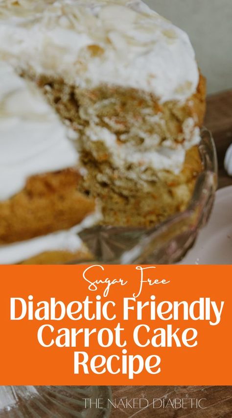 Delicious, Moist and Sugar Free! This easy low carb Diabetic Carrot Cake recipe is sure to please. Sugar Free Carrot Cake Recipe, Low Sugar Cake Recipe, Low Sugar Cakes, Low Carb Carrot Cake, Sugar Free Cake Recipes, Sugar Free Carrot Cake, Sugar Free Desserts Easy, Sugar Free Baking, Sugar Free Recipes Desserts