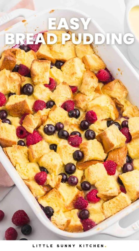 Bread Pudding is a classic, delicious, and easy dessert that you can make using leftover bread. Fresh berries make this recipe so tasty. Easy Bread Pudding Recipe, Leftover Bread Recipes, Berry Bread Pudding, Easy Bread Pudding, Classic Bread Pudding, Custard Recipe Easy, Little Sunny Kitchen, Bread Pudding Easy, Old Fashioned Bread Pudding