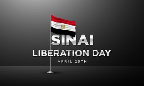 Sinai Liberation Day Background Design. Vector Illustration. Liberation Day, Background Design Vector, Day Background, Cityscape Photos, Logo Banners, Custom Illustration, Marketing Design, Custom Packaging, Custom Branding