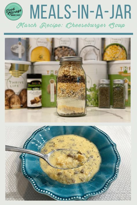 Cheeseburger Soup Meal-in-a-Jar - Your Thrive Life with Jodi Weiss Homemade Hamburger Helper In A Jar, Hamburger Helper In A Jar, Freeze Dried Meals In A Jar, Wicked Prepared, Canned Meals, Bag Meals, Jar Soup, Mason Jar Soup, Thrive Life Recipes