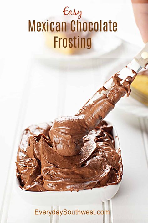 Easy Mexican Chocolate Frosting Mexican Chocolate Cake With Cinnamon Frosting, Mexican Hot Chocolate Frosting, Mexican Chocolate Frosting, Best Chocolate Frosting Recipe, Chocolate Frosting Easy, Best Chocolate Frosting, Brownies Cupcakes, Chocolate Frosting Recipe, Kitchen 101