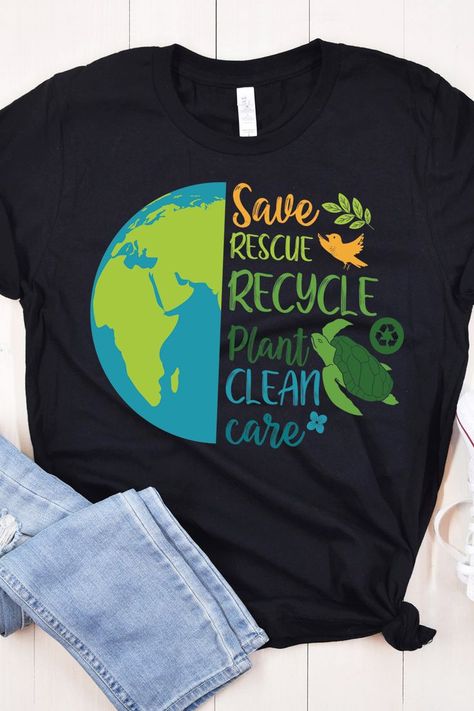 Save Rescue Recycle Plant Clean Care Tee. makes a great gift for earth day Earth Day Slogans, Clothing Branding Design, Sustainability Quotes, Earth Day Shirt, Earth Day Crafts, T Shirt Painting, Slogan Tshirt, Clothing Logo, Save Earth