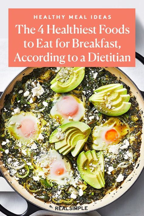 Foods To Eat For Breakfast, Healthiest Foods To Eat, Morning Meals, Healthy Egg Breakfast, Healthiest Foods, Healthy Meal Ideas, Easy Healthy Breakfast Ideas, Healthy Breakfast Smoothies, Meal Of The Day