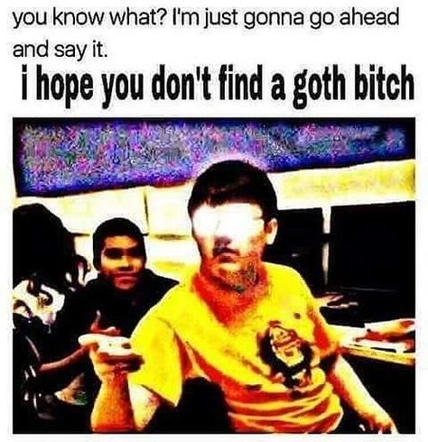 Online Jokes, Goth Memes, Gf Memes, Modern Goth, Mood Meme, Poo Poo, Pee Pee, Goth Gf, Fun Zone