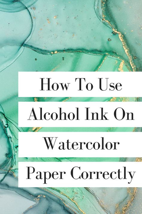 How To Paint With Alcohol Ink, Alcohol Ink Art Tutorial For Beginners, Make Your Own Alcohol Ink, Alcohol Ink On Watercolor Paper, Watercolor With Alcohol, Alcohol Ink Pens Art, Alcohol Ink On Yupo Paper, Alcohol Inks Ideas, Alcohol Ink On Canvas Tutorial