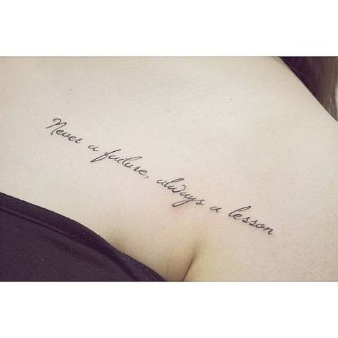 font   "Never a failure, always a lesson" tattoo on chest and shoulder.Done by Banul Never A Failure Always A Lesson, Always A Lesson Tattoo, Now Or Never Tattoo, Lesson Tattoo, Tattoo Word Fonts, Tattoo On Chest, Small Star Tattoos, Foot Tattoos For Women, Tattoo Font