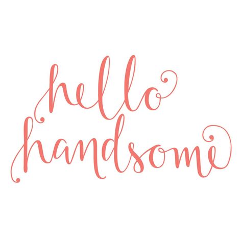 This Hello Handsome Wall Sticker is the perfect addition to a little boy's bedroom or nursery! Size: 29cm H x 50cm W, Colour: Coral Handsome Quotes, Space Wall Decals, Large Wall Stickers, Wall Sticker Design, Wall Stickers Quotes, Dinosaur Wall Stickers, World Map Decal, Map Decal, Hello Handsome