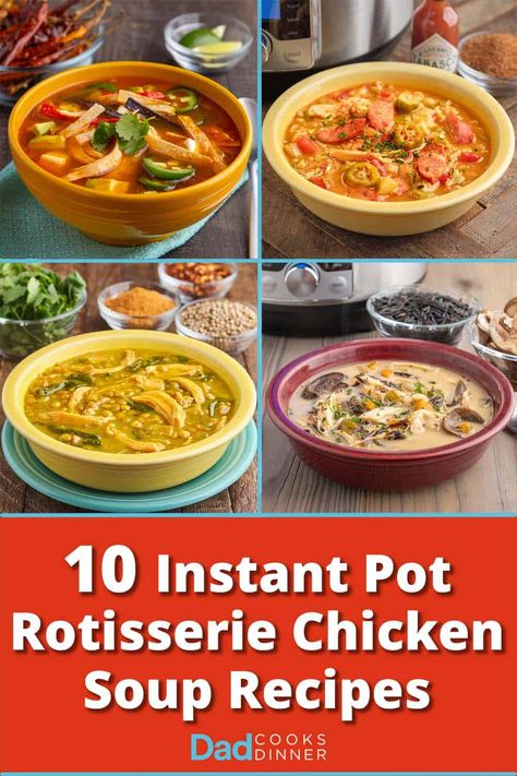 10 Favorite Instant Pot Rotisserie Chicken Soup Recipes #InstantPot #InstantPotRecipe #PressureCooker #PressureCookerRecipe @InstantPotOfficial Instant Pot Chicken Soup Recipes, Rotisserie Chicken Soup Recipes, Instapot Chicken Soup, Instant Pot Rotisserie Chicken, Instapot Soup Recipes, Instant Pot Chicken Soup, Rotisserie Chicken Recipes Leftover, Pressure Cooking Chicken, Rotisserie Chicken Soup