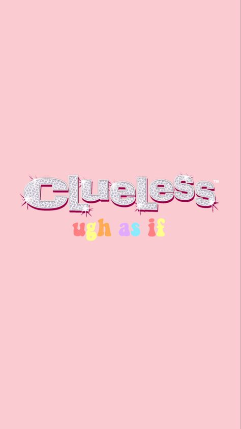 Ugh As If Wallpaper, Cher Clueless Aesthetic Wallpaper, Clueless Wallpaper Iphone, Clueless Aesthetic Wallpaper, Cher Clueless Aesthetic, Clueless Art, Clueless Wallpaper, Baddie Collage, As If Clueless