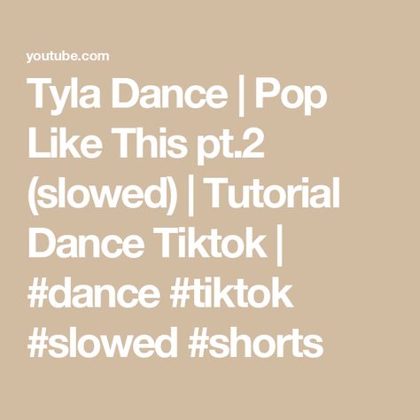 Tyla Dance | Pop Like This pt.2 (slowed) | Tutorial Dance Tiktok | #dance #tiktok #slowed #shorts Dance Pop, Dance Tiktok, Tiktok Dance, Pop Dance