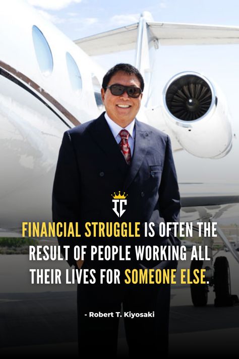 Financial Struggle, Motivation For Success, Robert Kiyosaki Quotes, Motivational Quotes For Entrepreneurs, Robert Kiyosaki, Focus On Your Goals, Best Inspirational Quotes, Christmas Centerpieces, Someone Elses