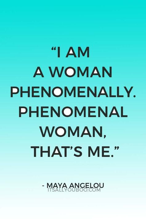 You are woman, you are amazing, strong, powerful and beautiful. You are phenomenal, don't you forget it. Women's Day Quotes, Maya Angelo, International Womens Day Quotes, Things Quotes, Fire And Blood, Women's History Month, Women Empowerment Quotes, Phenomenal Woman, This Is Your Life