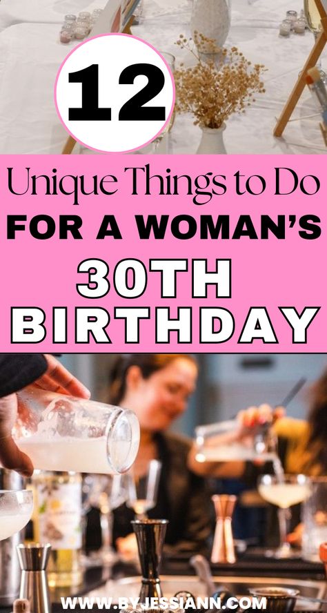 12 Unique Things to Do for a Woman's Dirty Thirty - 30th Birthday Ideas 30th Birthday Event Ideas, 30th Birthday Craft Ideas, 30th Birthday Ideas For Women Classy, What To Do In Birthday, December 30th Birthday, Celebrate 30th Birthday Ideas, 30th Bday Party Women, 30rh Birthday Party Ideas For Women, 30th Birthday Games For Women