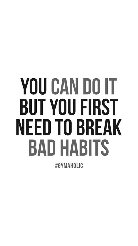 Breaking Bad Habits Quotes, Bad Habits Quotes, Fitness Journey Quotes, Habits Quotes, Habit Quotes, Health Quotes Inspirational, Boxing Quotes, Break Bad Habits, Journey Quotes