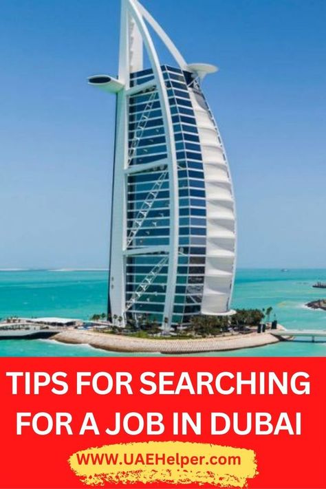 Tips for Searching for a Job in Dubai - UAEHelper.com Dubai Jobs, Jobs In Dubai, Hotel Jobs, Creative Jobs, Bank Jobs, Visit Dubai, Famous Places, Job Application, Find A Job