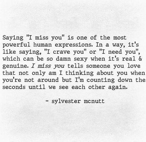 Me Missing You, Counting The Days To See You, I Thought Of You Today Quote, My Soul Misses You, Missed You Today, I Missed You Today, I See You Quotes, Funny Love Quotes For Him, Funny Love Quotes