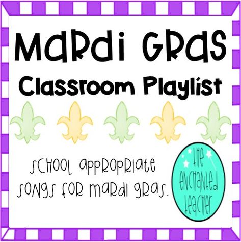 Mardi Gras Classroom Playlist Mardi Gras Classroom, Classroom Playlist, Thanksgiving Festivities, Madi Gras, Nursing Home Activities, Incentive Chart, Secret Pal, Class Rules, Music Playlists