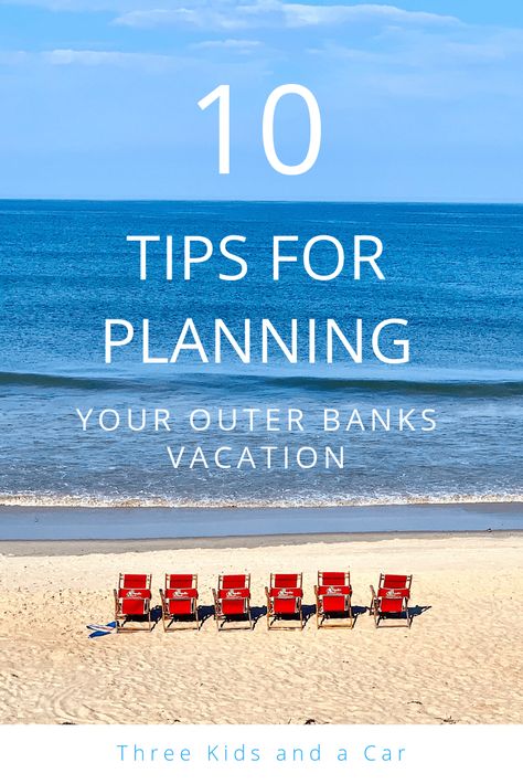 Outer Banks Vacation Planning Tips-What to know before you go. www.threekidsandacar.com #OuterBanks #OBX #Beachvacation #TravelTips #FamilyTravel Outer Banks North Carolina Vacation, Obx Beach, Family Travel Quotes, Family Travel Photography, North Carolina Vacations, Family Travel Hacks, Obx Vacation, North Carolina Travel, Outer Banks North Carolina