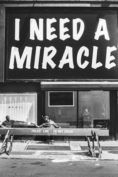 I Need A Miracle, City Streets Photography, Speaking In Tongues, New York City Photos, Black And White Picture Wall, Photo Caption, French Photographers, New Paris, A Miracle