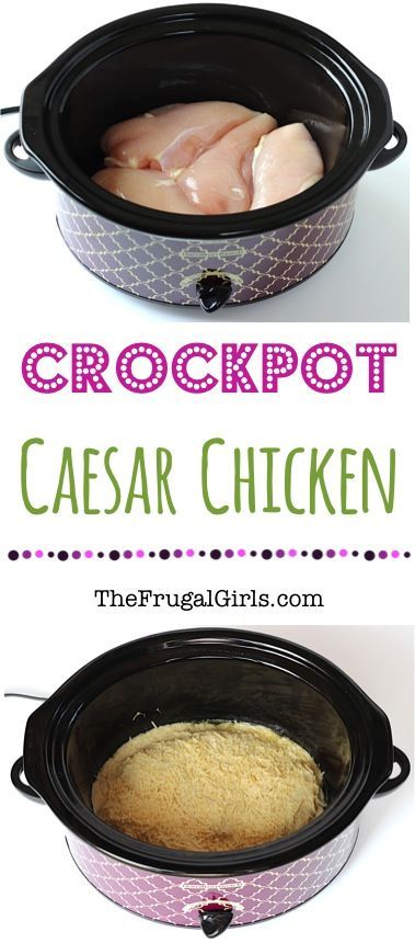 Easy Crockpot Recipes Healthy, Chicken Smothered, Chicken Crockpot Recipes Healthy, Caesar Chicken, Chicken Crockpot Recipes Easy, Crockpot Dinners, Frugal Girls, Chicken Crockpot, Pasta E Fagioli