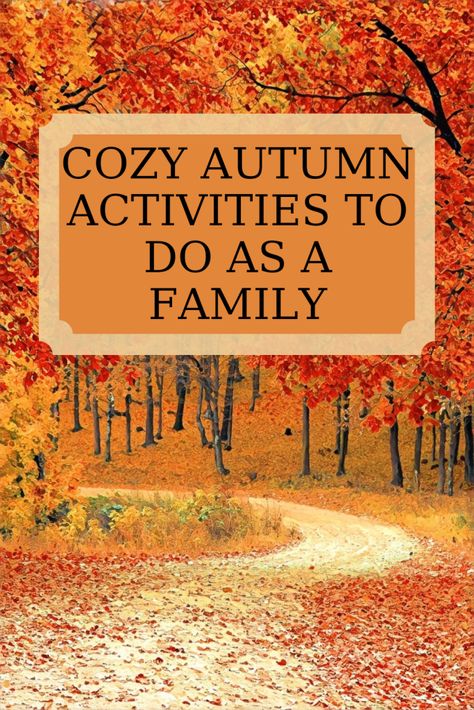 A list of Fall activities you can do as a family. There are indoor, outdoor, craft and cozy Autumn activities you will love! Family Autumn Activities, Fall Family Traditions, November Family Activities, Indoor Fall Activities, Cozy Activities, Fall Family Activities, Autumn Activity, November Activities, Fall Activities