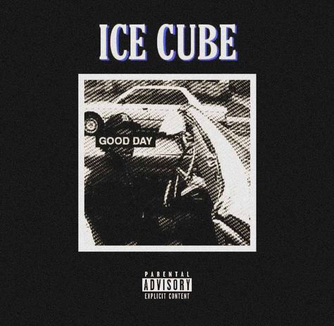 Ice Cube Good Day, It Was A Good Day, Parental Advisory Explicit Content, Parental Advisory, Ice Cube, Good Day, Art Wallpaper, Parenting, Art