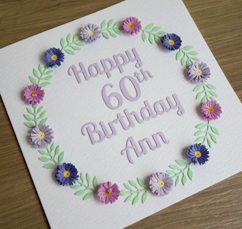 80th Birthday Card Ideas, Birthday Card Ideas Handmade, Quilling Birthday Cards, 60th Birthday Card, Paper Daisy, Flower Birthday Cards, Daisy Cards, 60th Birthday Cards, Happy 60th Birthday